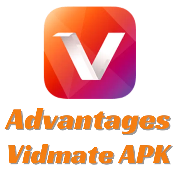Advantages of Vidmate APK